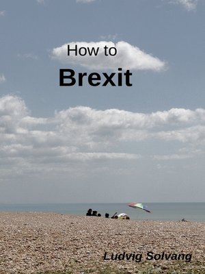 cover image of How to Brexit